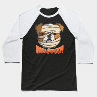 English Bulldog Mummy Happy Halloween Baseball T-Shirt